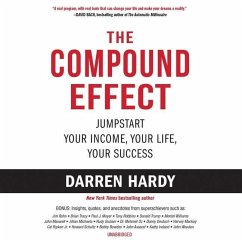 The Compound Effect: Jumpstart Your Income, Your Life, Your Success - Hardy, Darren