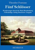 Fünf Schlösser