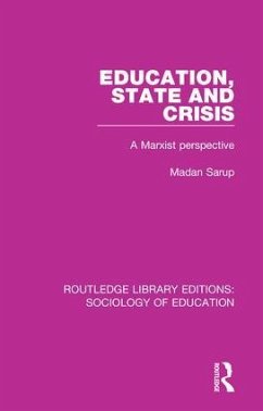 Education State and Crisis - Sarup, Madan