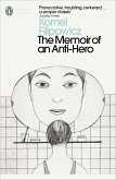 The Memoir of an Anti-Hero (eBook, ePUB)