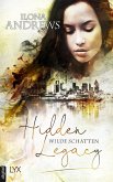 Wilde Schatten / Hidden Legacy Bd.3 (eBook, ePUB)