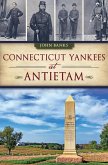 Connecticut Yankees at Antietam (eBook, ePUB)