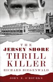 The Jersey Shore Thrill Killer (eBook, ePUB)