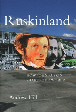 Ruskinland - Hill, Andrew