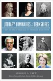 Literary Luminaries of the Berkshires (eBook, ePUB) Literary Luminaries of the Berkshires (eBook, ePUB)