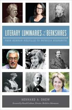 Literary Luminaries of the Berkshires (eBook, ePUB) - Drew, Bernard A.