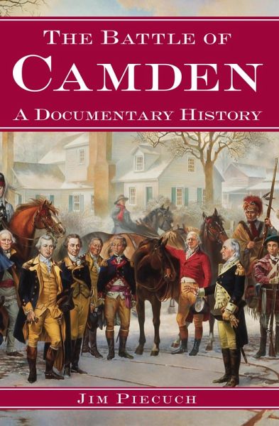 The Battle of Camden (eBook, ePUB) The Battle of Camden (eBook, ePUB)