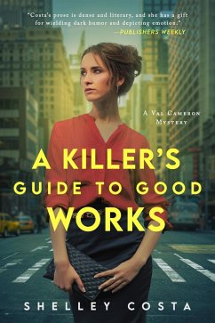 A Killer's Guide to Good Works (The Val Cameron Mystery Series, #2) (eBook, ePUB) - Costa, Shelley