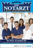 Ein Team, ein großes Ziel / Der Notarzt Bd.336 (eBook, ePUB)