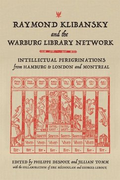 Raymond Klibansky and the Warburg Library Network (eBook, ePUB)