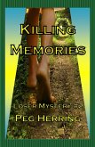 Killing Memories (The Loser Mysteries, #2) (eBook, ePUB)