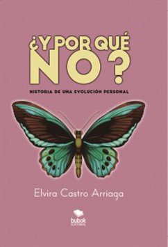 ¿Y por qué no? (eBook, ePUB) - Arriaga, Elvira