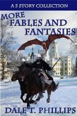 More Fables and Fantasies: A 5 Story Collection (eBook, ePUB)
