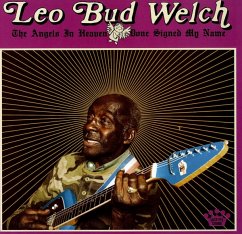 The Angels In Heaven Done Signed My Name - Welch,Leo Bud