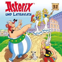 Asterix und Latraviata / Asterix Bd.31 (1 Audio-CD)