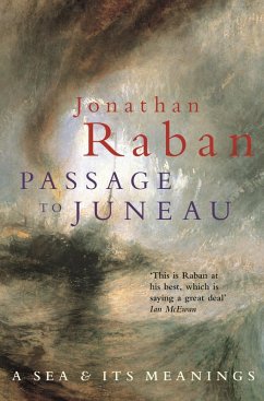 Passage To Juneau (eBook, ePUB) - Raban, Jonathan