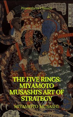 Cover The Five Rings: Miyamoto Musashi's Art of Strategy (Prometheus Classics) (eBook, ePUB)