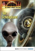 Der Scheinplanet / Maddrax Bd.497 (eBook, ePUB)