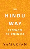 The Hindu Way (eBook, ePUB) The Hindu Way (eBook, ePUB)