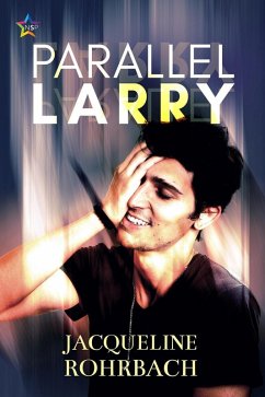 Parallel Larry (eBook, ePUB) - Rohrbach, Jacqueline