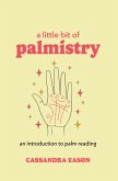 A Little Bit of Palmistry (eBook, ePUB)