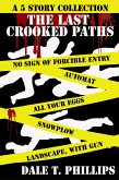 The Last Crooked Paths: A 5 Story Collection (eBook, ePUB)