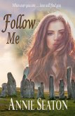 Follow Me (Love Across Time, #2) (eBook, ePUB)