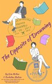 The Opposite of Drowning (eBook, ePUB)