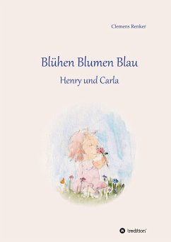 Blühen Blumen Blau - Renker, Clemens