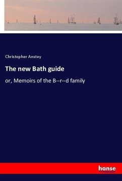 The new Bath guide - Anstey, Christopher