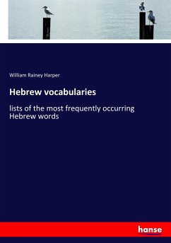 Hebrew vocabularies - Harper, William Rainey