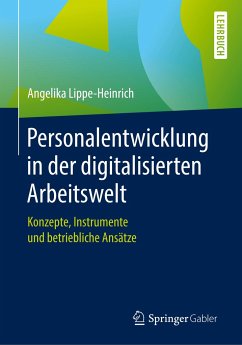 Personalentwicklung in der digitalisierten Arbeitswelt - Lippe-Heinrich, Angelika