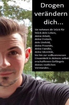 Drogen verändern dich! - Rädler, Patrick