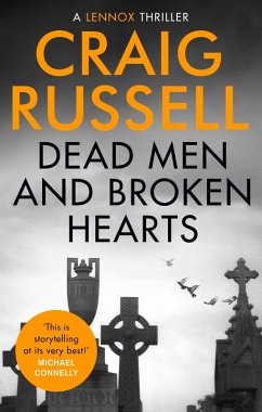 Dead Men and Broken Hearts (eBook, ePUB) - Russell, Craig