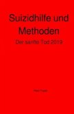 Suizidhilfe und Methoden