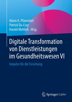 Digitale Transformation von Dienstleistungen im Gesundheitswesen VI