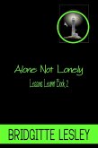 Alone Not Lonely (eBook, ePUB) Alone Not Lonely (eBook, ePUB)