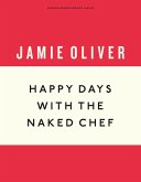 Happy Days with the Naked Chef (eBook, ePUB)
