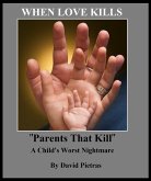 When Love Kills (eBook, ePUB) When Love Kills (eBook, ePUB)