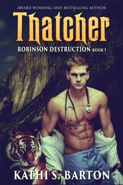 Cover Thatcher (Robinson Destruction, #1) (eBook, ePUB)
