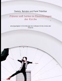 Führen und Leiten in Einrichtungen der Kirche (eBook, ePUB) Führen und Leiten in Einrichtungen der Kirche (eBook, ePUB)