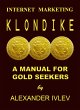 Internet Marketing Klondike- A Manual... - Bild 1