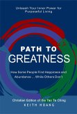 Path To Greatness: Christian Edition of the Tao Te Ching (eBook, ePUB)