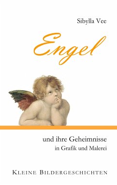 Engel und ihre Geheimnisse in Grafik und Malerei (eBook, ePUB)