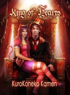 King of Hearts: A Wonderland Story (eBook, ePUB) - Kamen, Kurokoneko