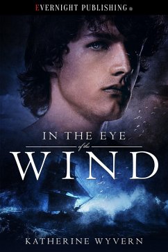 In the Eye of the Wind (eBook, ePUB) - Wyvern, Katherine
