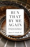Run That by Me Again (eBook, ePUB)