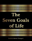 Seven Goals of Life (eBook, ePUB)