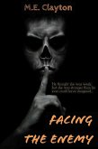 Facing the Enemy (The Enemy Series, #1) (eBook, ePUB)