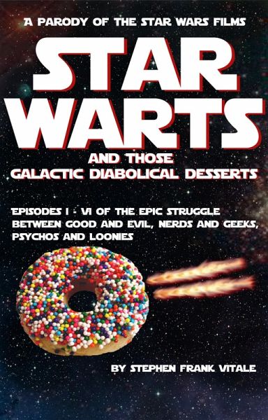 Star Warts (and those Galactic Diabolical Desserts) (eBook, ePUB) Star Warts (and those Galactic Diabolical Desserts) (eBook, ePUB)